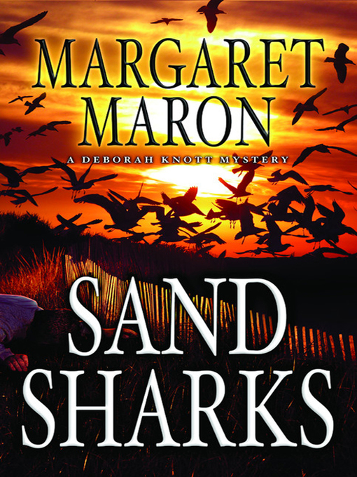 Title details for Sand Sharks by Margaret Maron - Available